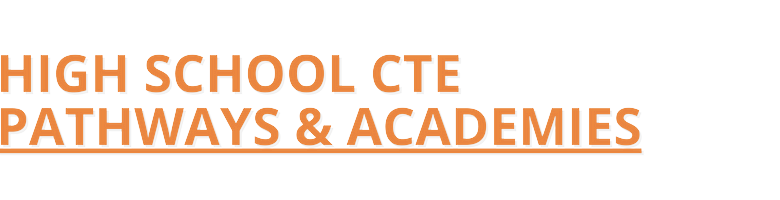 High School CTE Pathways